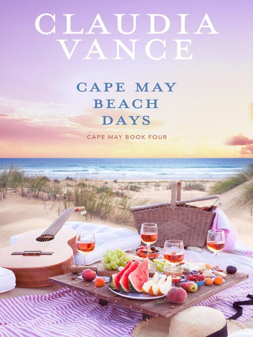 Title details for Cape May Beach Days (Cape May Book 4) by Claudia Vance - Available
